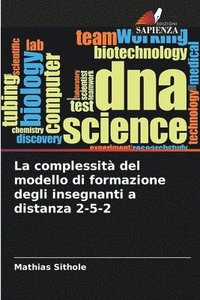 bokomslag La complessit del modello di formazione degli insegnanti a distanza 2-5-2