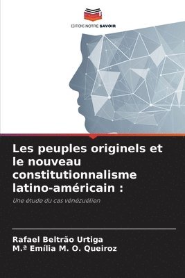 bokomslag Les peuples originels et le nouveau constitutionnalisme latino-amricain