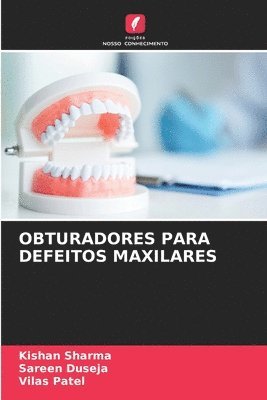 Kishan Sharma, Sareen Duseja, Vilas Patel - Obturadores Para Defeitos Maxilares, Häftad