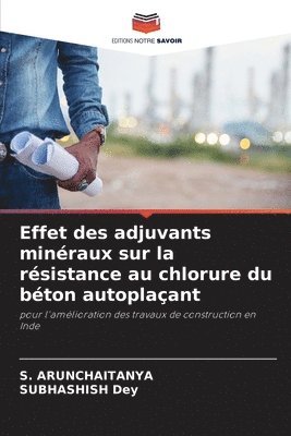 Effet des adjuvants minraux sur la rsistance au chlorure du bton autoplaant 1