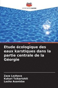 bokomslag Etude cologique des eaux karstiques dans la partie centrale de la Gorgie