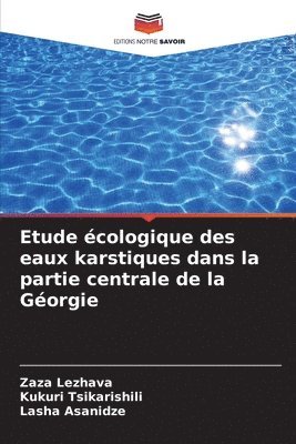 bokomslag Etude cologique des eaux karstiques dans la partie centrale de la Gorgie