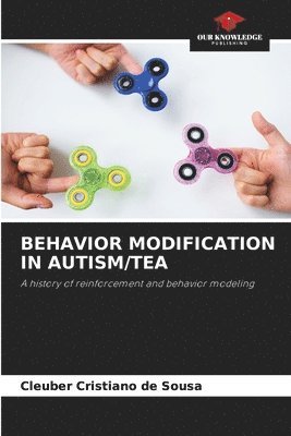 bokomslag Behavior Modification in Autism/Tea