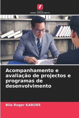 bokomslag Acompanhamento e avaliao de projectos e programas de desenvolvimento