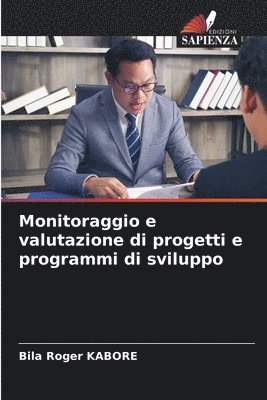 bokomslag Monitoraggio e valutazione di progetti e programmi di sviluppo