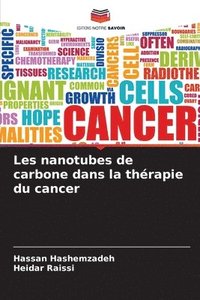 bokomslag Les nanotubes de carbone dans la thrapie du cancer