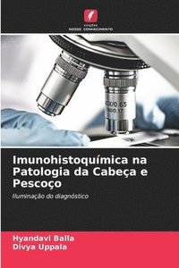 bokomslag Imunohistoqumica na Patologia da Cabea e Pescoo