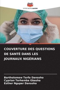 bokomslag Couverture Des Questions de Sant Dans Les Journaux Nigrians