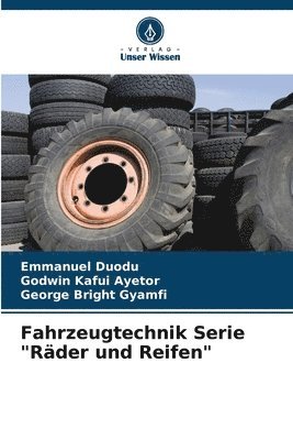 bokomslag Fahrzeugtechnik Serie &quot;Rder und Reifen&quot;