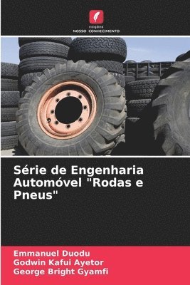 bokomslag Srie de Engenharia Automvel &quot;Rodas e Pneus&quot;