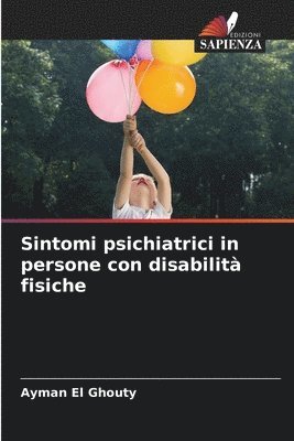 Sintomi psichiatrici in persone con disabilit fisiche 1