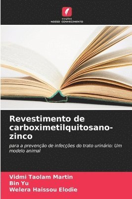 Revestimento de carboximetilquitosano-zinco 1