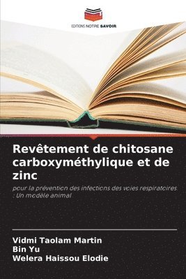 bokomslag Revtement de chitosane carboxymthylique et de zinc