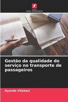 bokomslag Gestão da qualidade do serviço no transporte de passageiros