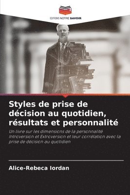 Styles de prise de décision au quotidien, résultats et personnalité