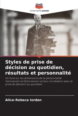 Styles de prise de dcision au quotidien, rsultats et personnalit 1