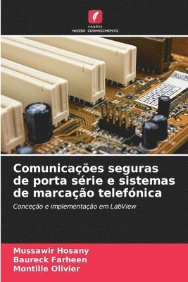 Comunicações seguras de porta série e sistemas de marcação telefónica