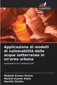 bokomslag Applicazione di modelli di vulnerabilit delle acque sotterranee in un'area urbana