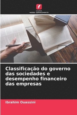 Ibrahim Ouassini - Classificação do governo das sociedades e desempenho financeiro das empresas, Häftad