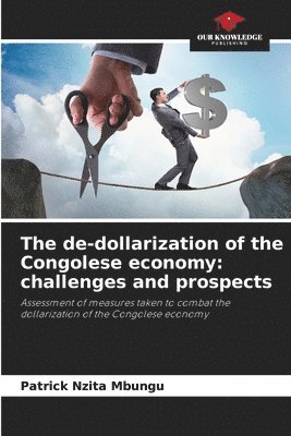 bokomslag The de-dollarization of the Congolese economy