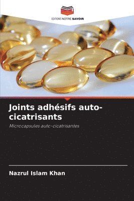 Joints adhésifs auto-cicatrisants