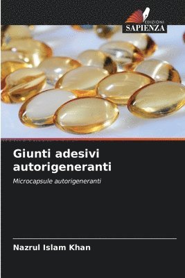 bokomslag Giunti adesivi autorigeneranti