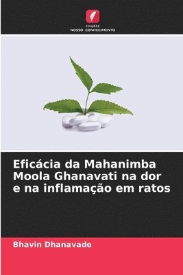 Eficcia da Mahanimba Moola Ghanavati na dor e na inflamao em ratos 1