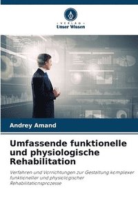 bokomslag Umfassende funktionelle und physiologische Rehabilitation