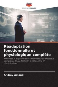 bokomslag Radaptation fonctionnelle et physiologique complte