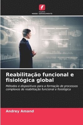 Reabilitao funcional e fisiolgica global 1