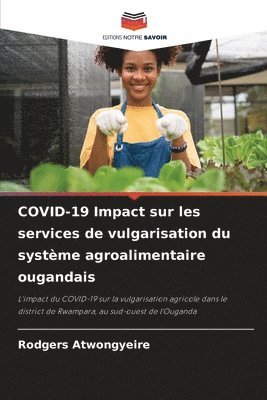 COVID-19 Impact sur les services de vulgarisation du systme agroalimentaire ougandais 1