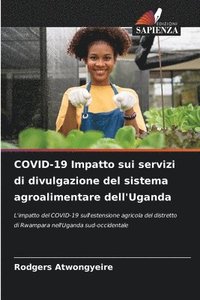 bokomslag COVID-19 Impatto sui servizi di divulgazione del sistema agroalimentare dell'Uganda