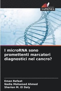 bokomslag I microRNA sono promettenti marcatori diagnostici nel cancro?