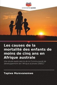 bokomslag Les causes de la mortalit des enfants de moins de cinq ans en Afrique australe