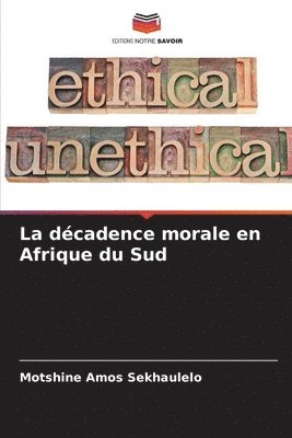 La dcadence morale en Afrique du Sud 1