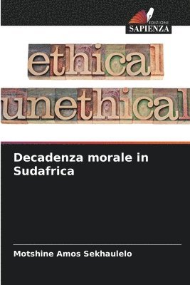 Decadenza morale in Sudafrica 1