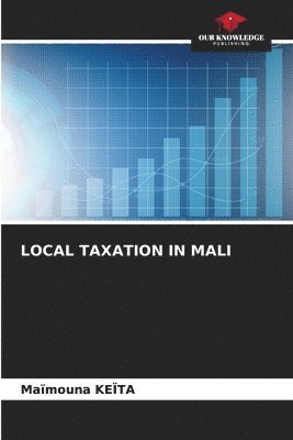 Local Taxation in Mali 1