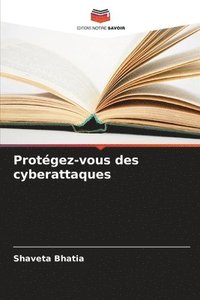 bokomslag Protgez-vous des cyberattaques