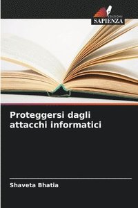 bokomslag Proteggersi dagli attacchi informatici