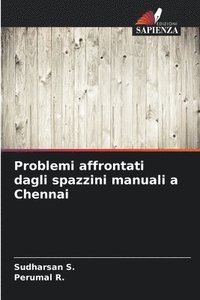 bokomslag Problemi affrontati dagli spazzini manuali a Chennai