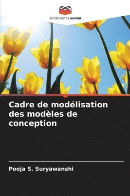 Pooja S Suryawanshi, Pooja S. Suryawanshi - Cadre de modélisation des modèles de conception, Häftad
