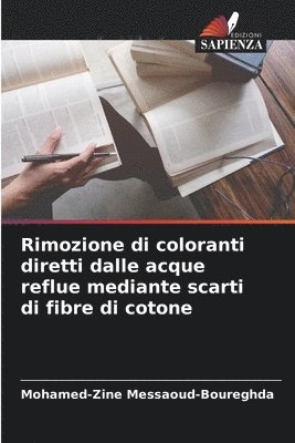 bokomslag Rimozione di coloranti diretti dalle acque reflue mediante scarti di fibre di cotone