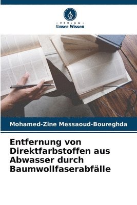 Entfernung von Direktfarbstoffen aus Abwasser durch Baumwollfaserabflle 1