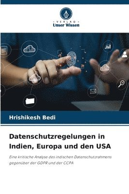 bokomslag Datenschutzregelungen in Indien, Europa und den USA