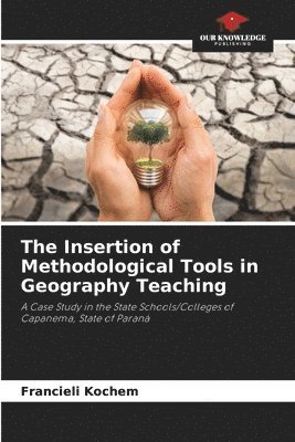 bokomslag Insertion of Methodological Tools in Geography Teaching