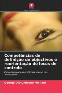 bokomslag Competncias de definio de objectivos e reorientao do locus de controlo