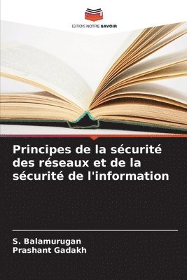 bokomslag Principes de la sécurité des réseaux et de la sécurité de l'information