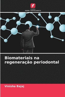 bokomslag Biomateriais na regenerao periodontal