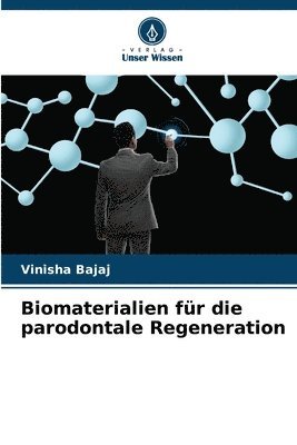 bokomslag Biomaterialien fr die parodontale Regeneration