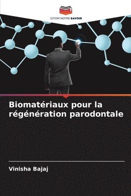 bokomslag Biomatriaux pour la rgnration parodontale